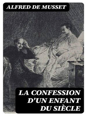 cover image of La confession d'un enfant du siècle